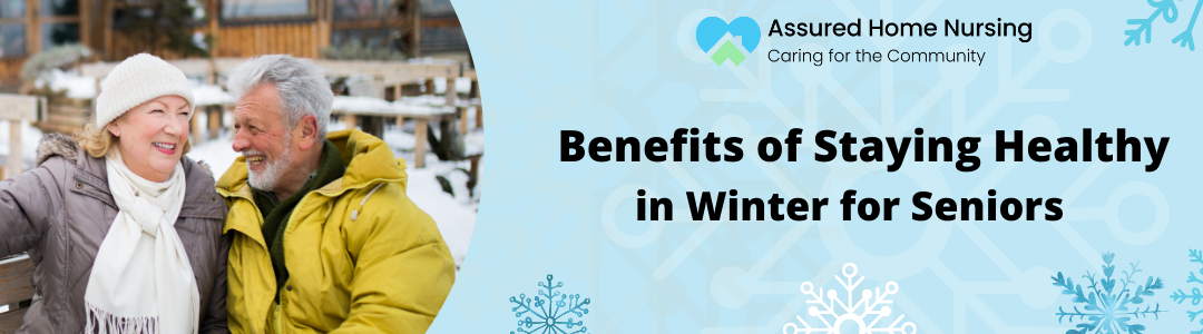 How Staying Healthy in Winter Benefits the Elderly? 
