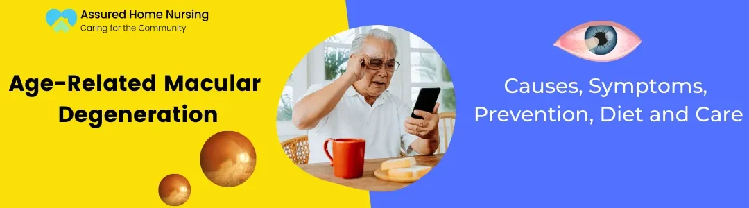 Age-Related Macular Degeneration Symptoms and Prevention