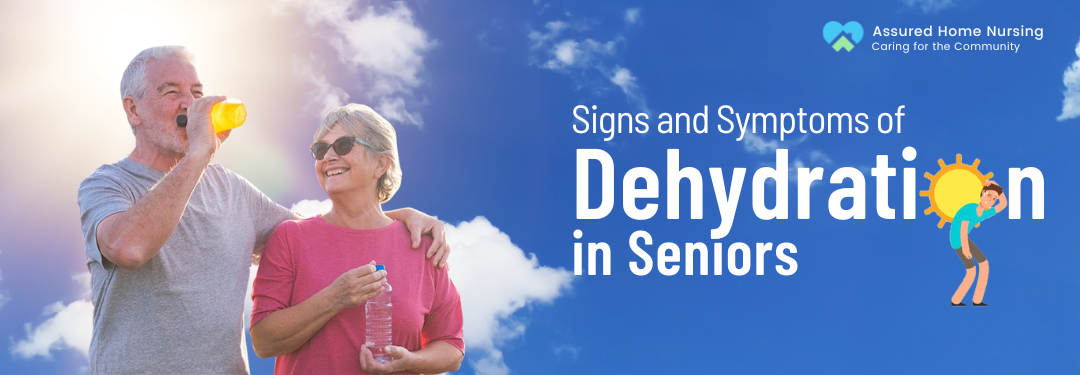 Signs and Symptoms of Dehydration in Seniors  