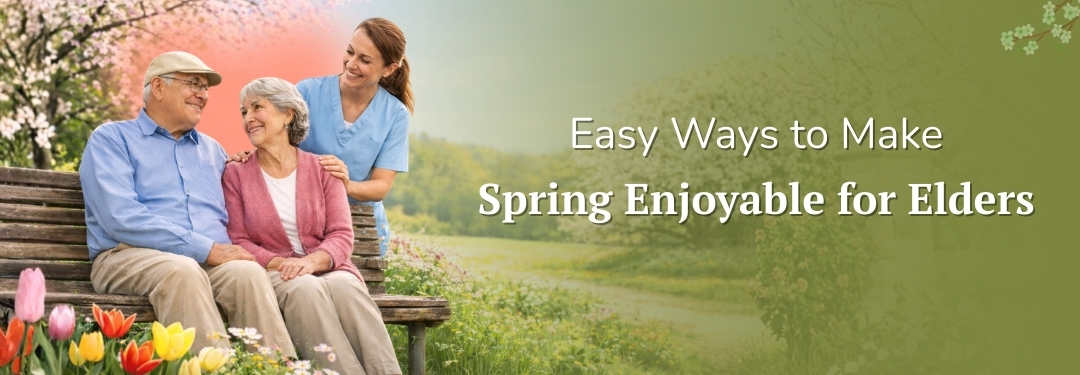 How to Help Seniors Enjoy the Spring Season? 