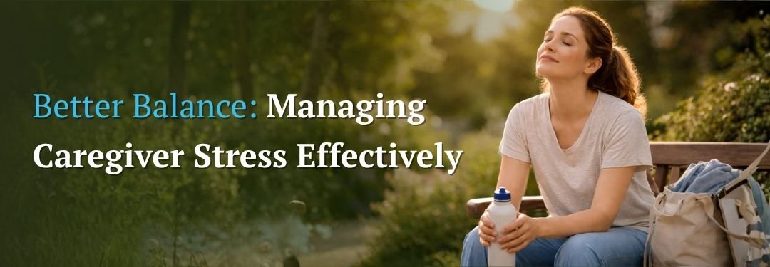 Home 13 Managing Caregiver Stress Through Healthy Living and Self-Care